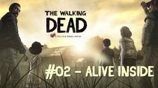 THE WALKING DEAD EPISODE 1 OST #02 - Alive Inside [HQ] | REcreated