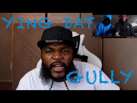 TWIGGAS WT🤫 REACTION - Gully - Ying Dat [Music Video] | GRM Daily