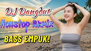 Download lagu DJ DANGDUT NONSTOP FULL ALBUM BASS EMPUK 😌 DJ DANGDUT SANUY NONSTOP - ENAK BUAT SANTAI mp3 Download lagu DJ DANGDUT NONSTOP FULL ALBUM BASS EMPUK 😌 DJ DANGDUT SANUY NONSTOP - ENAK BUAT SANTAI mp3