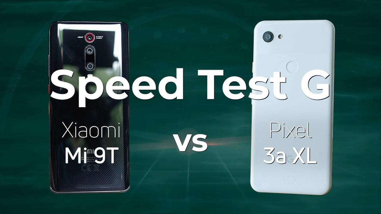 Xiaomi Mi 9T vs Pixel 3a XL