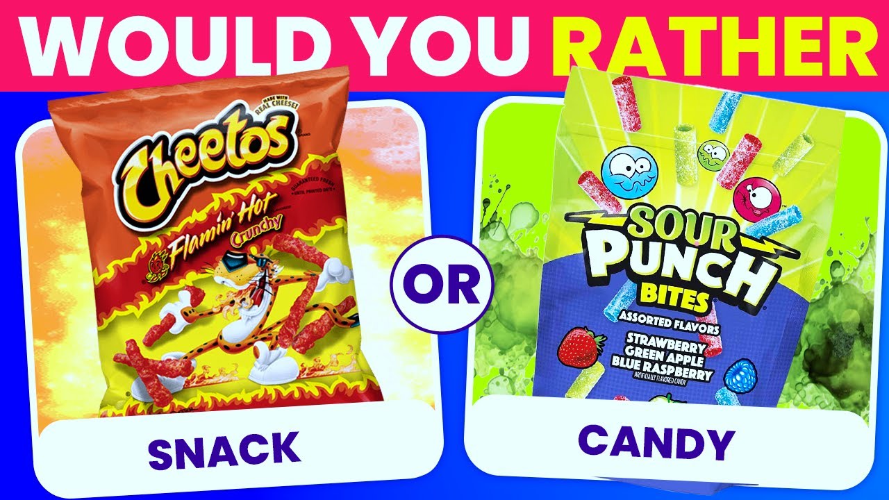Would You Rather? Snacks & Junk Food Edition 🍔🍟🍕Food Quiz