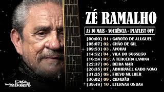 ZÉ RAMALHO ((AS 10 MELHORES)) ❤️ SOFRÊNCIA 2023 || AS MELHORES E MAIS TOCADAS