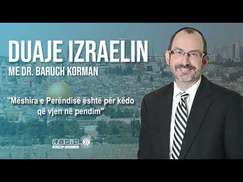 Duaje Izraelin - Mëshira e Perëndisë është për këdo që vjen në pendim
