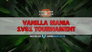 Kane's Wrath 1vs1 Vanilla Mania Tournament