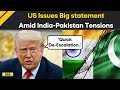 India Pakistan News Live USA On India Pakistan Conflict Donald Trump On India Pakistan Tension