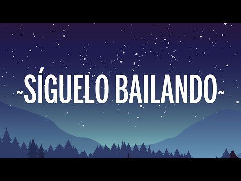 Ozuna - Síguelo Bailando (Letra/Lyrics)