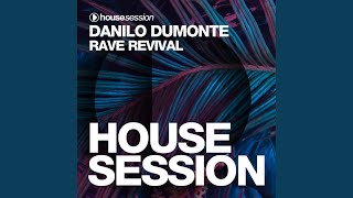 Danilo Dumonte - Rave Revival (Extended Mix) video