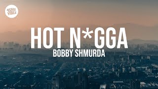 Bobby Shmurda - Hot N*gga (Lyrics) (432Hz)