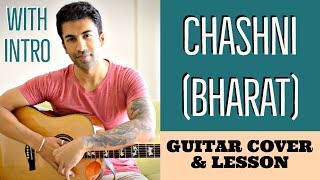 Chashni | Bharat | Abhijeet Srivastava | Guitar Chords Lesson (with INTRO)
