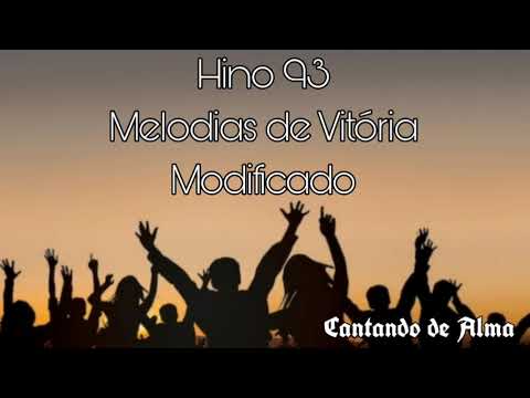 Hino 93 - Partilhai Vossa Fé (Melodias de Vitória)