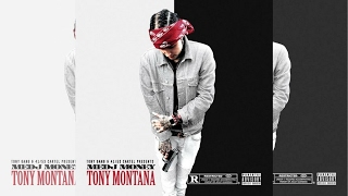 Tony Montana - Call Me Tony Montana (Burner Deck) (Feat. Kevin Gates)