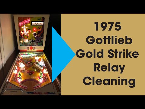 1975 Gottlieb Pinball Gold Strike Relay Cleaning