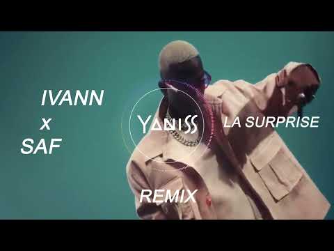 Ivann x SAF - La Surprise (YANISS Remix) (Afro Tropical)