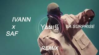 Download lagu Ivann x SAF - La Surprise (YANISS Remix) (Afro Tropical) mp3 Download lagu Ivann x SAF - La Surprise (YANISS Remix) (Afro Tropical) mp3