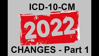 ICD-10-CM: 2022 Code Changes