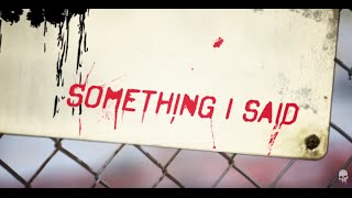 The Dead Daisies - "Something I Said" (Official Lyric Video)