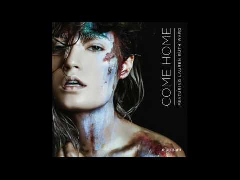 Come Home (feat. Lauren Ruth Ward)