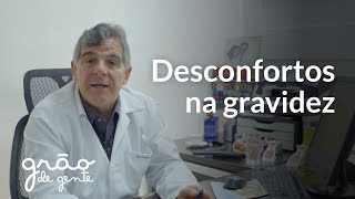 DESCONFORTO NA GRAVIDEZ | PALAVRA DO ESPECIALISTA com GILBERTO MELLO