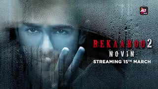 Novin - The Thrill Seeker | Bekaaboo Season 2 | Taher Shabbir, Subha Rajput | ALTBalaji