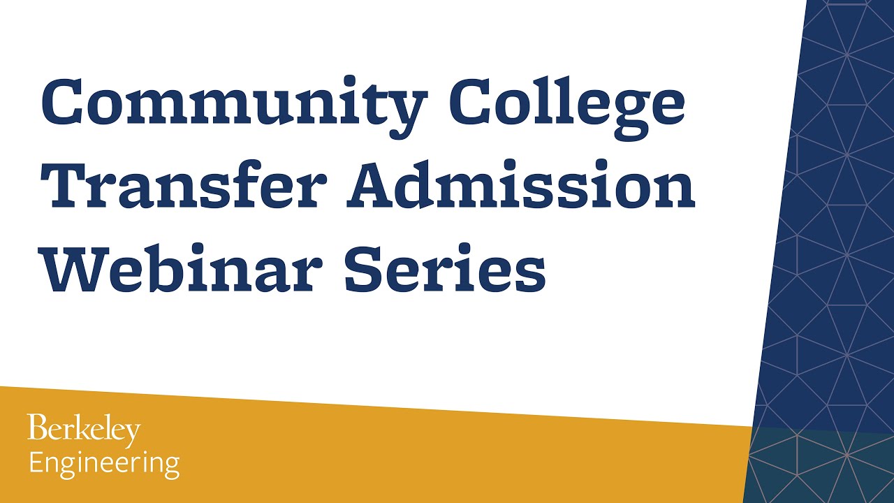 Berkeley Engineering Overview & The Secrets to Transfer Admissions