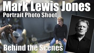 Actor Mark Lewis Jones Portrait Photo Shoot Behind the Scenes video