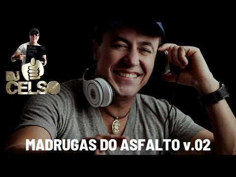 CD Madrugas do Asfalto v02 Dj Celso