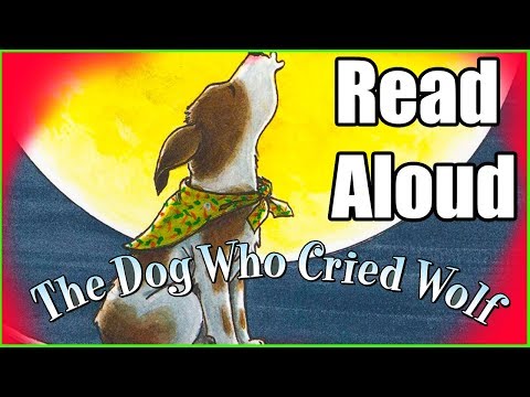 Picture Book "Dog Who Cried Wolf" Children's Book Read Aloud by Pete the Cat Narrator