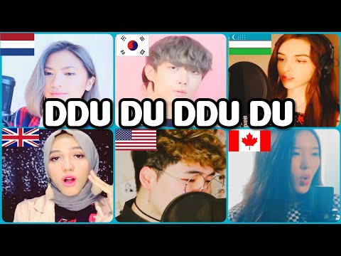 Who Sang It Better - Blackpink - Ddu du ddu du ( US, UK, Canada, S.korea, Netherlands, uzbekistan)