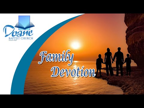 Family Devotion - Day 50 - July 28, 2020