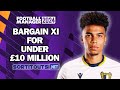 Bargain XI costing UNDER £10 MILLION