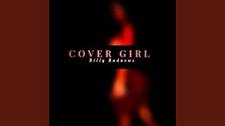 Cover Girl Music Video