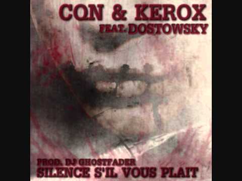 CQN & Kerox - Silence s´il vous plait (ft. Dostowsky)[prod. Dj Ghostfader]