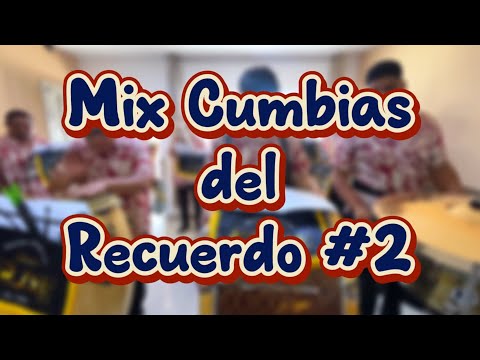 Mix Cumbias del Recuerdo #2 | Banda Orquesta Show RJV