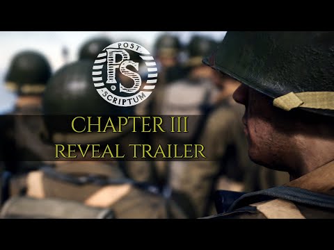 Post Scriptum - Chapter III - Reveal Trailer [2020]