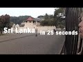 Srí Lanka in 25 seconds