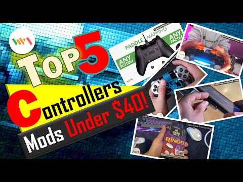 Top 5 Controllers Mods Under $40!