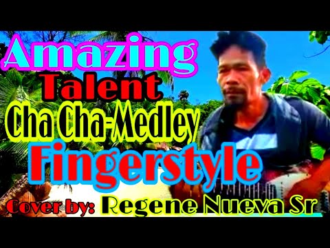 Non-stop Cha Cha-Medley/Cover by: Regene Nueva Guitar Fingerstyle(DONG CHARMZ TV)