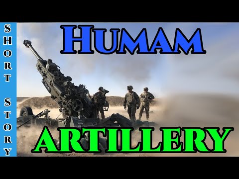 Best SciFi Storytime 1497  - Human Artillery Bombardment | Hfy | Humans Are Space Orcs
