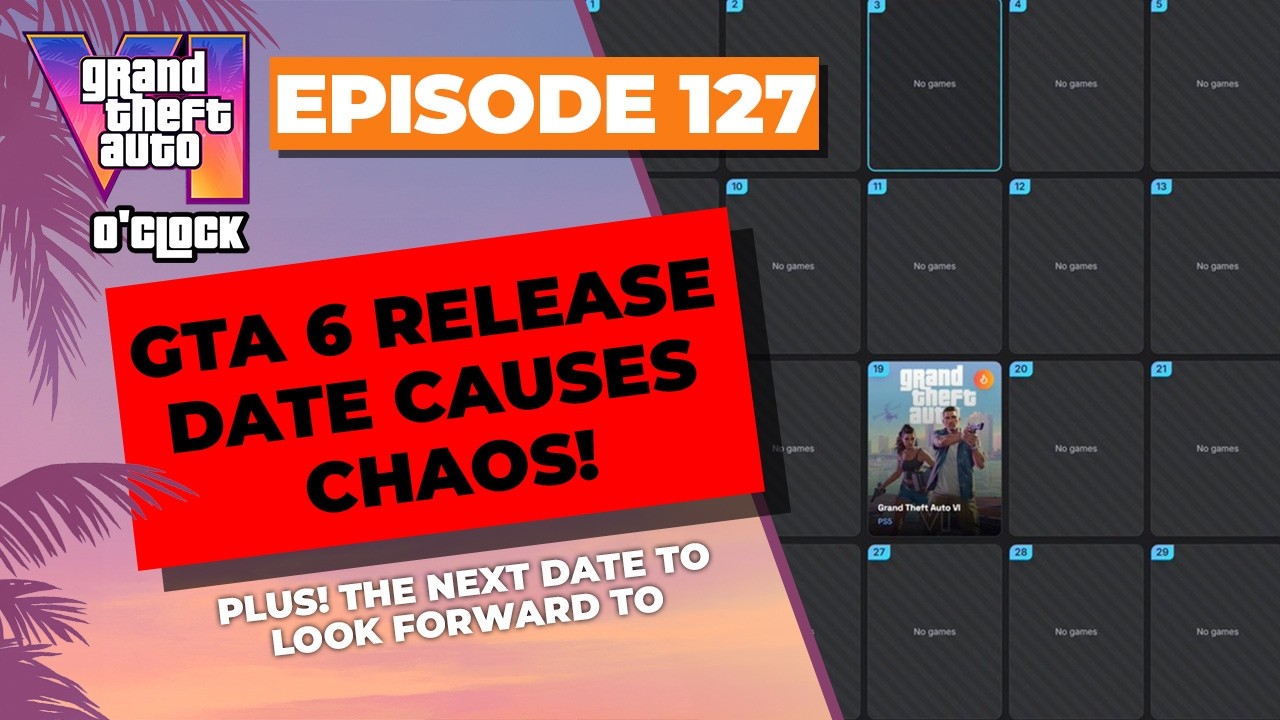 GTA 6&rsquo;s release date causes chaos - GTA VI O'clock - Episode 127 - YouTube