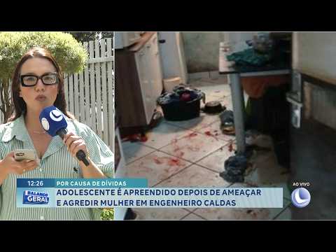 Por causa de dívidas: Adolescente é apreendido após ameaçar e agredir uma mulher em Eng. Caldas.