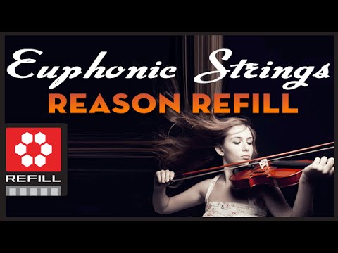 Video Demo: Euphonic Strings Refill for Reason
