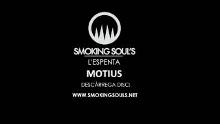 SMOKING SOULS - Motius