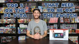 Top 5 PS Vita Games That Need To Be On The Nintendo Switch