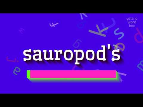 SAUROPOD'S - HOW TO PRONOUNCE IT? #sauropod's