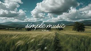 It's Early and the World Is Still Yours — Uplifting Music to Relax, Focus and Deep Work