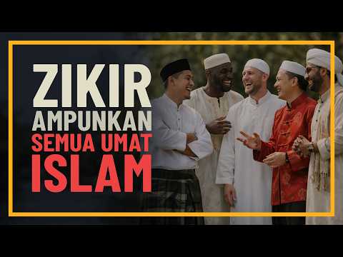 Zikir Ampunkan Seluruh Umat Islam