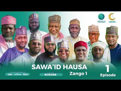 Shirin Sawa'id Hausa || Zango na Daya | 01