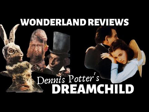 WONDERLAND REVIEWS: Dennis Potter's DREAMCHILD (1985 British Drama Directed by Gavin Millar)