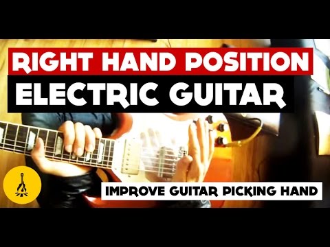 Right Hand Position Electric Guitar | Improve Guitar Picking Accuracy