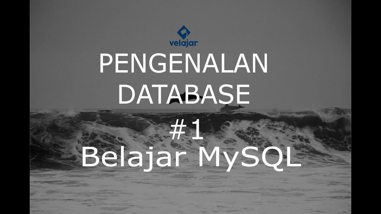 Database Introduction #1 | MySQL | Indonesian